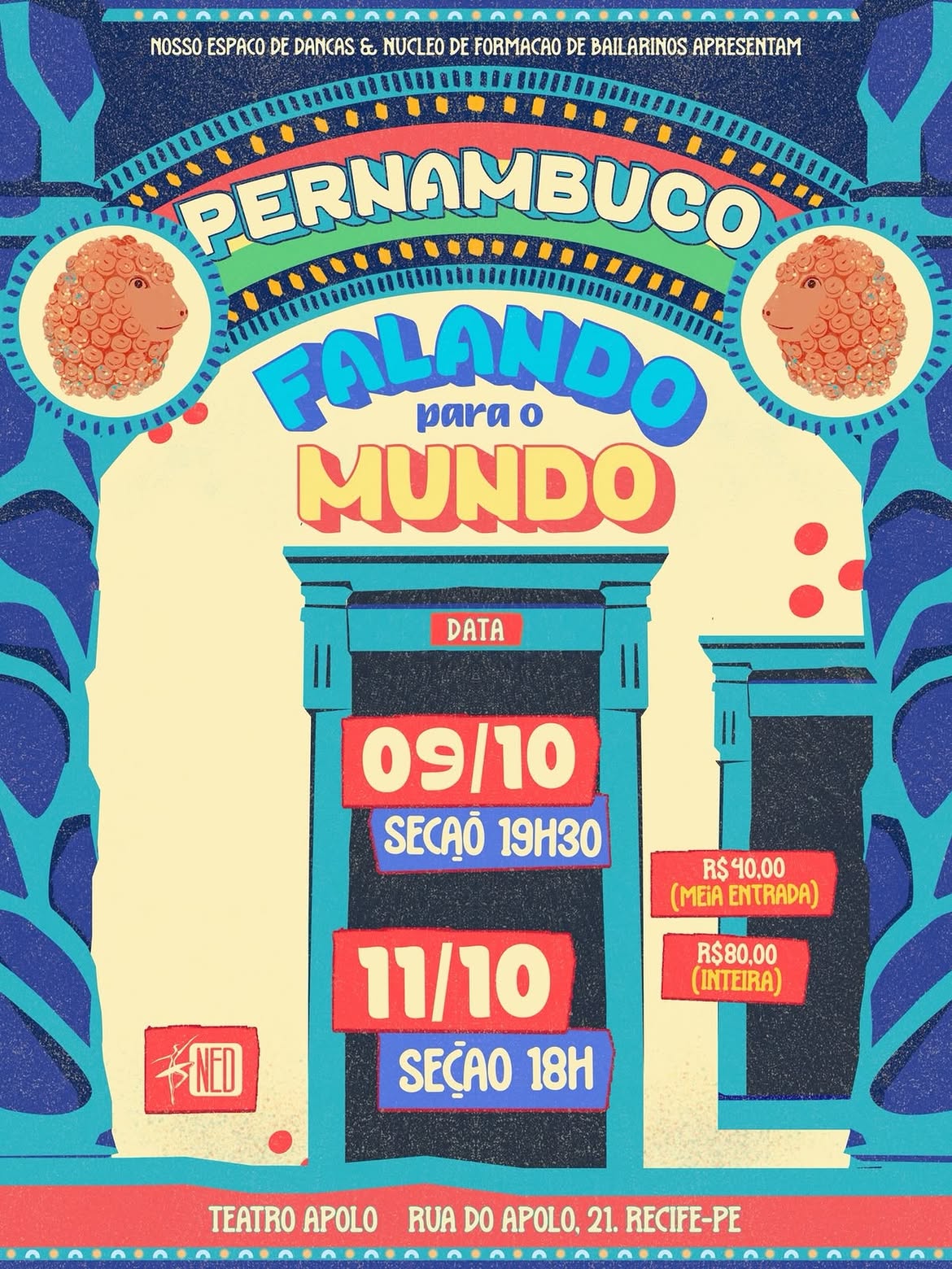 Pôster do espetáculo Pernambuco Falando para o Mundo do NED, dias 9 e 11 de outubro